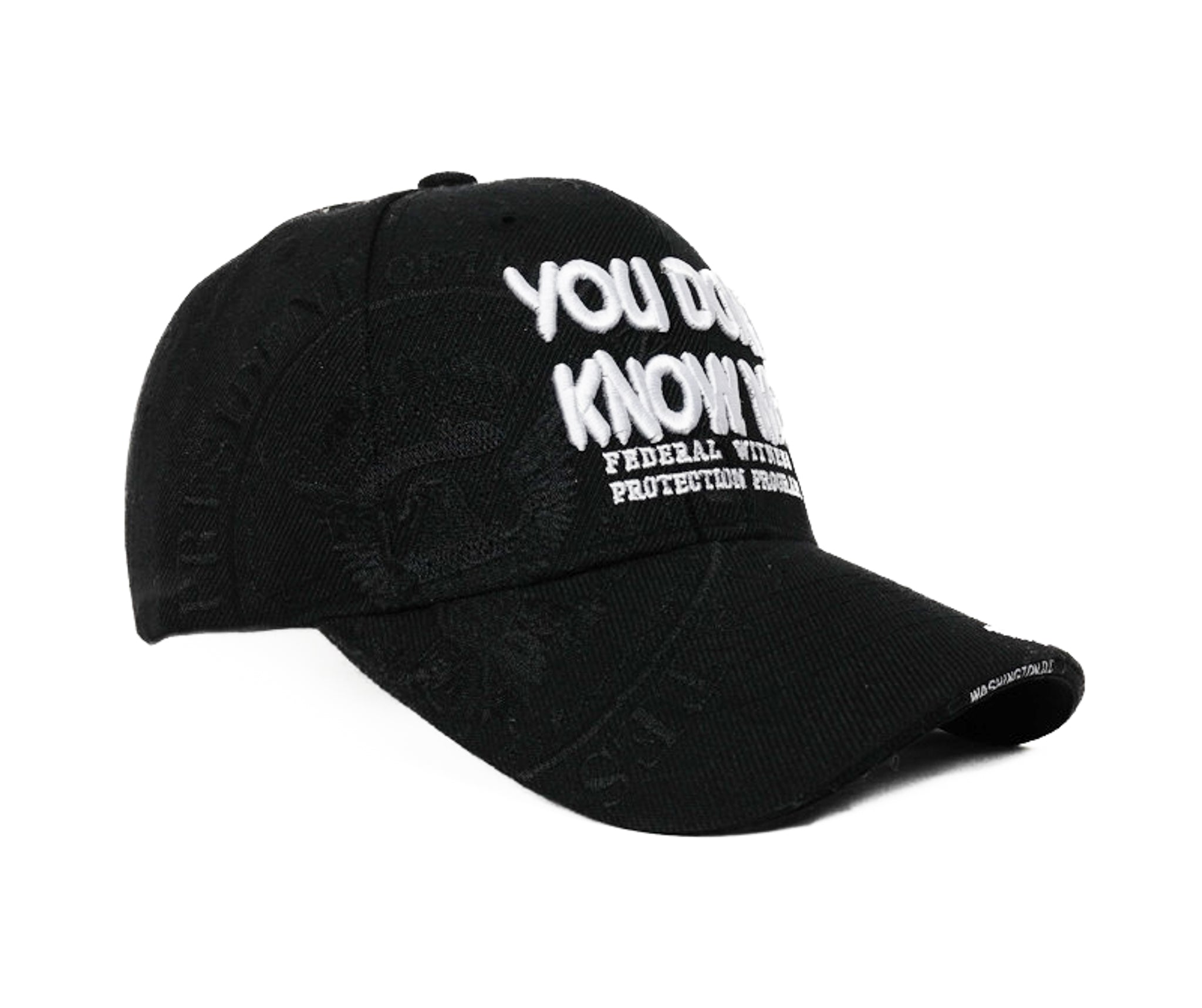 You Don't Know Me Federal Witness Protection Program Hat